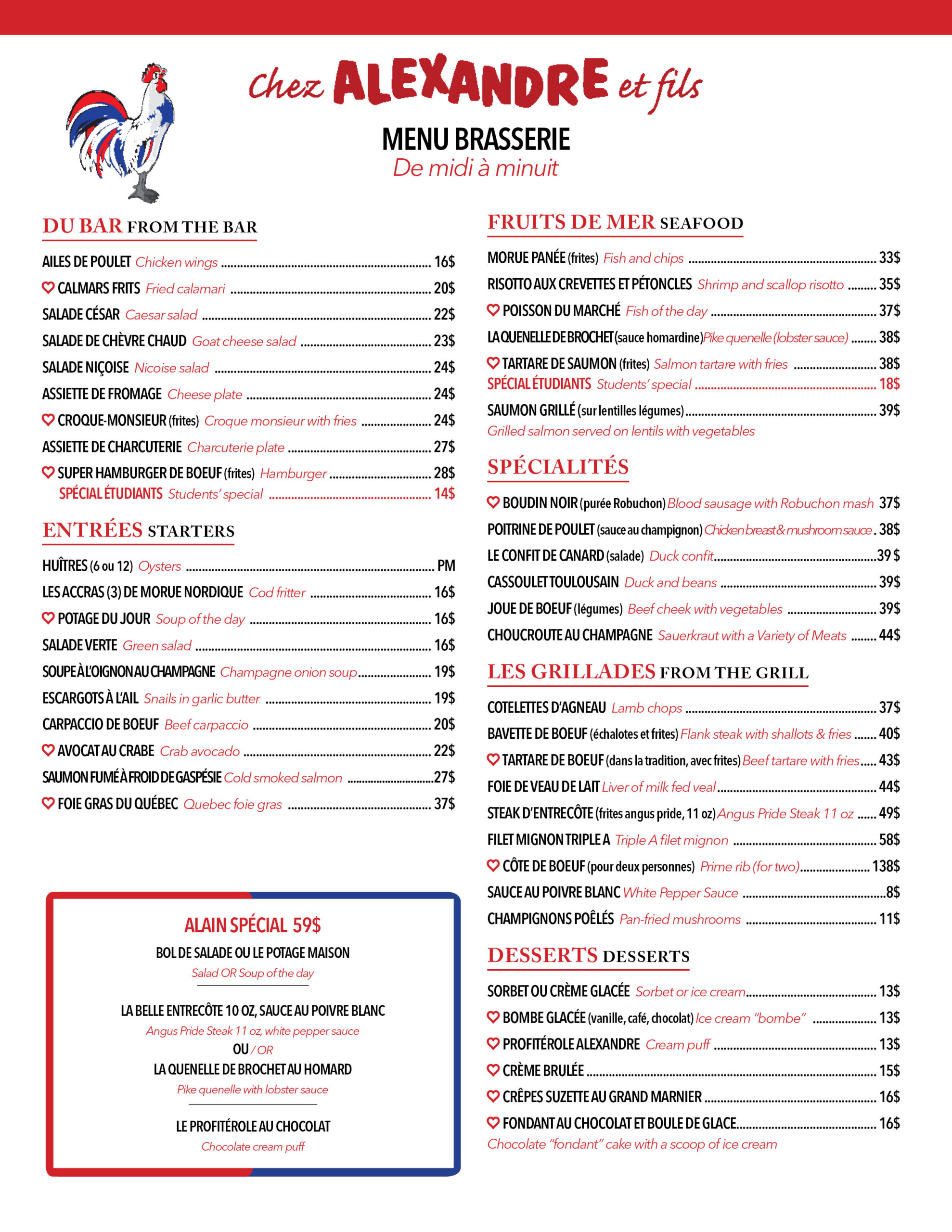 Menu brasserie, plats variés de midi à minuit.